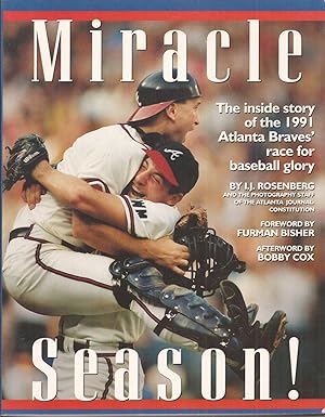 Seller image for Miracle Season! The Inside Story of the 1991 Atlanta Braves' Race for Baseball Glory for sale by Auldfarran Books, IOBA