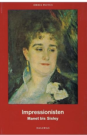 Seller image for Impressionisten im Museum "Jeu de Paume" zu Paris- Manet bis Sisley for sale by Joie de Livre