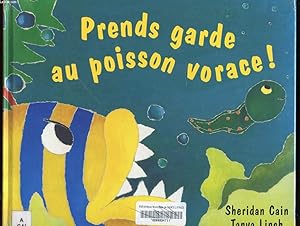 Image du vendeur pour PRENDS GARDE AU POISSON VORACE! mis en vente par Le-Livre