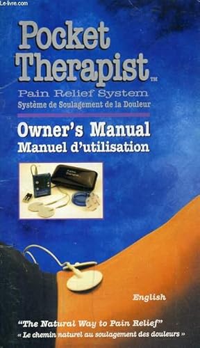 Seller image for POCKET THERAPIST, PAIN RELIEF SYSTEM, OWNER'S MANUAL (MANUEL D'UTILISATION) for sale by Le-Livre