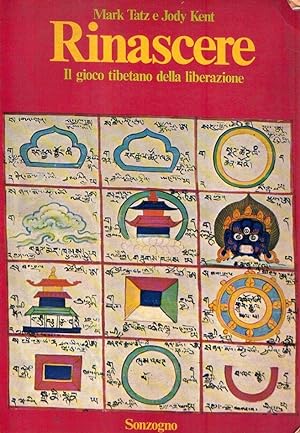 Imagen del vendedor de RINASCERE. Il gioco tibetano della liberazione. Traduzione di Roberto Donatoni a la venta por Buenos Aires Libros
