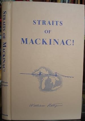 Straits of Mackinac: Crossroads of the Great Lakes