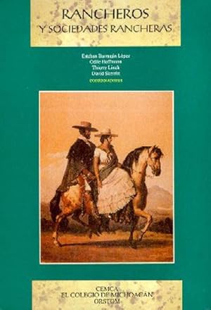 Bild des Verkufers fr Rancheros y sociedades rancheras zum Verkauf von Okmhistoire