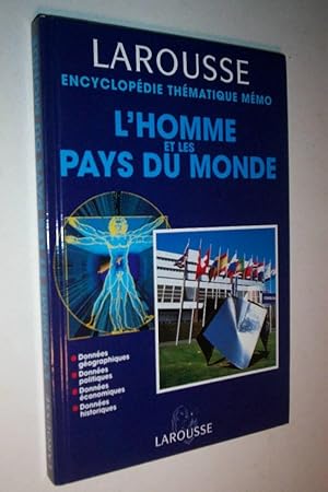 Larousse: Encyclopédie Thématique Mémo l'Homme et les Pays du Monde