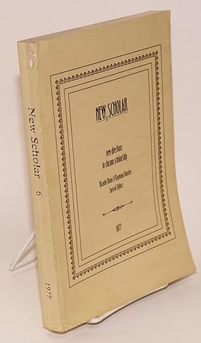 Immagine del venditore per New Scholar; volume 6, 1977: New directions in Chicano scholarship venduto da Bolerium Books Inc.