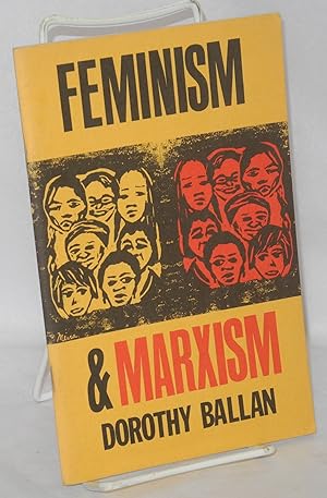 Imagen del vendedor de Feminism and Marxism a la venta por Bolerium Books Inc.