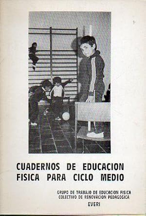 Imagen del vendedor de CUADERNOS DE EDUCACIN FSICA PARA CICLO MEDIO. a la venta por angeles sancha libros