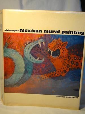 A History of Mexican Mural Painting.