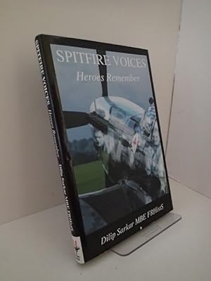 Image du vendeur pour Spitfire Voices, Heroes Remembered mis en vente par YattonBookShop PBFA