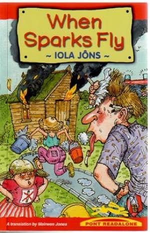 Seller image for When sparks fly for sale by The Children's Bookshop