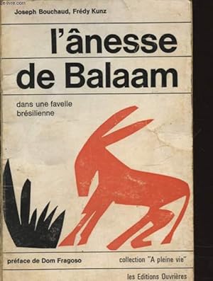 Seller image for L ANESSE DE BALAAM DANS UNE FAVELLE BRESILIENNE for sale by Le-Livre