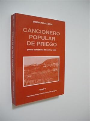 Seller image for CANCIONERO POPULAR DE PRIEGO. POESA CORDOBESA DE CANTE Y BAILE. TOMO V for sale by LIBRERIA TORMOS