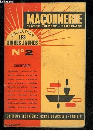 Bild des Verkufers fr MACONNERIE PLATRES CIMENT CARRELAGE - LES LIVRES JAUNES N2 zum Verkauf von Le-Livre