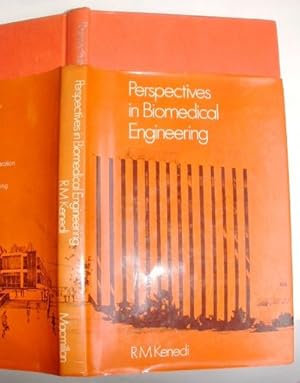 Perspectives in Bio-Medical Engineering: Proceedings of a Symposium Organised [by the Bioengineer...