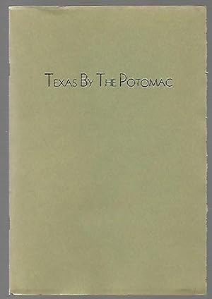 Image du vendeur pour Texas By the Potomac mis en vente par K. L. Givens Books