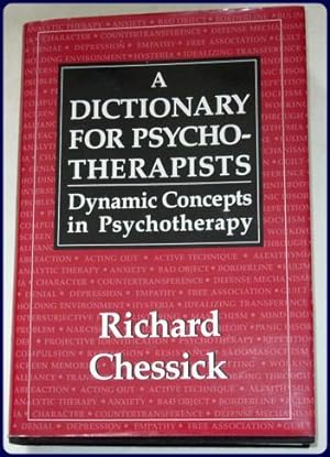 Immagine del venditore per A DICTIONARY FOR PSYCHO-THERAPISTS. Dynamic Concepts in Psychotherapy. venduto da Parnassus Book Service, Inc