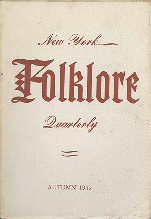 Bild des Verkufers fr New York Folklore Quarterly, Vol. XV, No. 3 (August 1959) zum Verkauf von Antipodean Books, Maps & Prints, ABAA