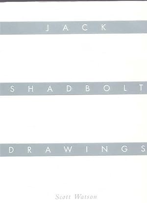 JACK SHADBOLT DRAWINGS.