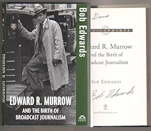 EDWARD R. MURROW and the Birth of Broadcast Journalism