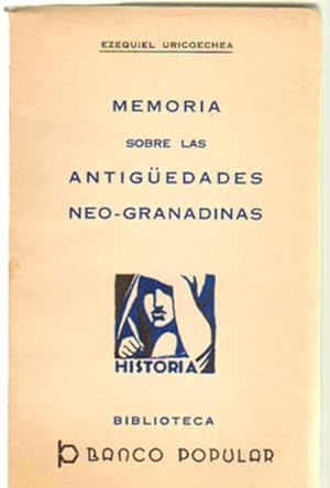 Seller image for Memoria sobre las Antiguedades Neo-Granadinas for sale by Walkabout Books, ABAA