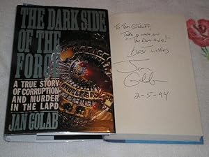 Imagen del vendedor de The Dark Side Of The Force: A True Story Of Corruption And Murder In The Lapd: Signed a la venta por SkylarkerBooks