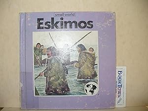 Immagine del venditore per Small World of Eskimos (Warwick Press Ser.) venduto da Thomas F. Pesce'