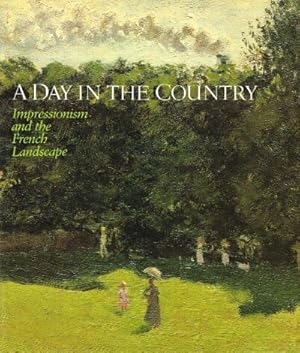 Bild des Verkufers fr A Day in the Country; Impressionism and the French Landscape zum Verkauf von Round Table Books, LLC