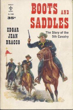 Image du vendeur pour BOOTS AND SADDLES The Story of the 5th Cavalry mis en vente par Books from the Crypt