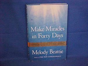 Imagen del vendedor de Make Miracles in Forty Days a la venta por Gene The Book Peddler
