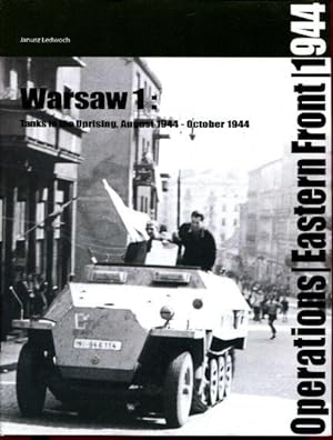 Warsaw 1: Tanks in the Uprising: August - October 1944 (Operations: East Front 1944)