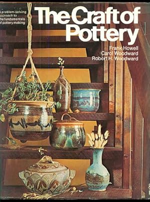 Seller image for The Craft of Pottery: A Problem-Solving Approach to the Fundamentals of Pottery Making for sale by Inga's Original Choices