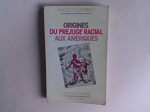 Origines du préjugé racial aux Amériques