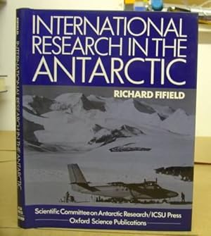 Image du vendeur pour International research In The Antarctic mis en vente par Eastleach Books