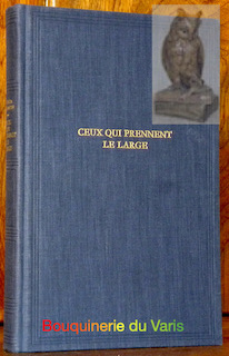 Image du vendeur pour Ceux qui prennent le large. Roman. Traduit de l'amricain par Yves Brainville. mis en vente par Bouquinerie du Varis