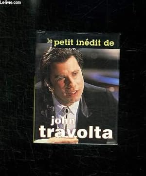 Image du vendeur pour LE PETIT INEDIT DE JOHN TRAVOLTA. mis en vente par Le-Livre
