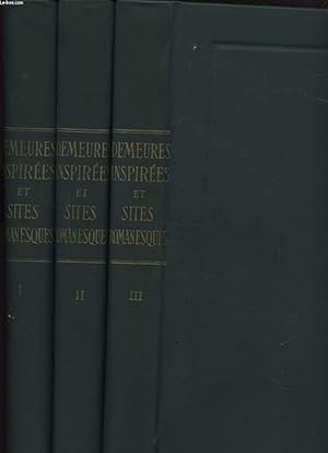 Seller image for DEMEURES INSPIREES ET SITES ROMANESQUES EN 3 VOLUMES for sale by Le-Livre