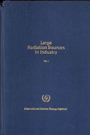 Large Radiation Sources in Industry Volume 1