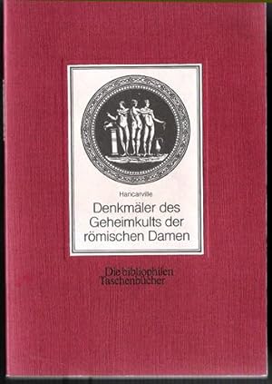 Image du vendeur pour Denkmler des Geheimkults der rmischen Damen. mis en vente par Antiquariat Ars Amandi