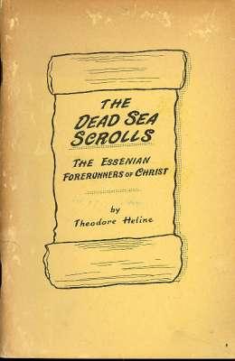 Seller image for The Dead Sea Scrolls : The Essenian Forerunners of Christ. for sale by Joseph Valles - Books