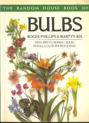 Image du vendeur pour The Random House Book of Bulbs. mis en vente par Joseph Valles - Books