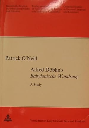 Alfred Döblin s Babylonische Wanderung . A Study.