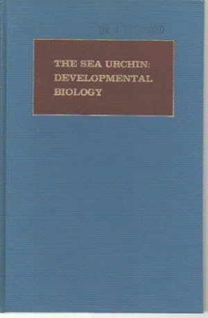 Image du vendeur pour The Sea-Urchin: Developmental Biology mis en vente par Bookfeathers, LLC