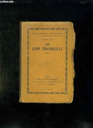 Imagen del vendedor de AU LION TRANQUILLE. a la venta por Le-Livre