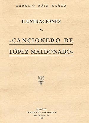 Imagen del vendedor de ILUSTRACIONES AL CANCIONERO DE LPEZ MALDONADO. a la venta por Librera Torren de Rueda