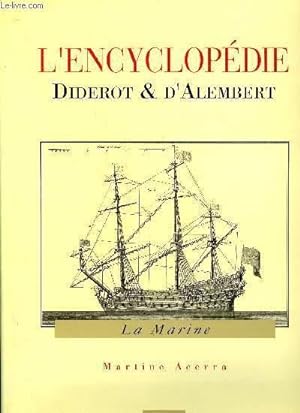 Imagen del vendedor de L'ENCYCLOPEDIE DIDEROT ET D'ALEMBERT - LA MARINE a la venta por Le-Livre