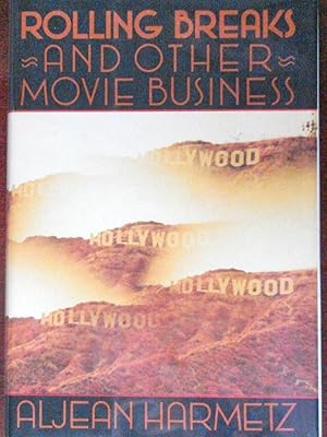 Imagen del vendedor de Rolling Breaks and Other Movie Business a la venta por Canford Book Corral