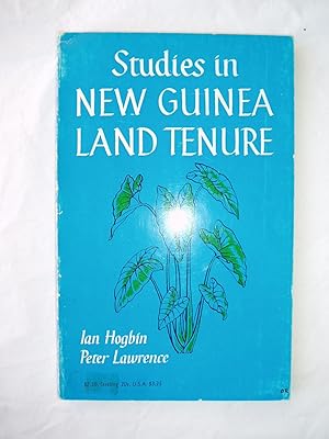 Bild des Verkufers fr Studies in New Guinea Land Tenure : Three Papers zum Verkauf von Expatriate Bookshop of Denmark