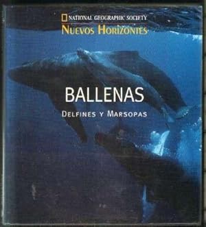 NATIONAL GEOGRAPHIC SOCIETY: BALLENAS, DELFINES Y MARSOPAS