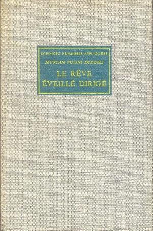 Le rêve éveillé dirigé. Une méthode de psychothérapie analytique.