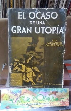 Imagen del vendedor de El ocaso De Una Gran Utopa a la venta por Librera El Pez Volador